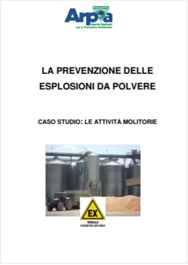 Prevenzione esplosioni da polvere attivit  molitorie ARPA RP 2015