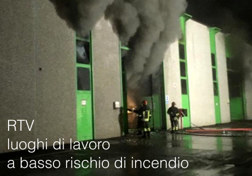 RTV luoghi di lavoro a basso rischio di incendio