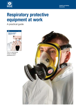 Respiratory protective equipment at work   A practical guide