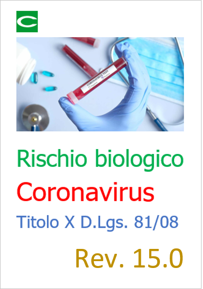 Rischio biologico Coronavirus Titolo X D Lgs 81 2008 Rev 15 0 2020 Rischio biologico Coronavirus Titolo X D Lgs 81 2008 Rev 15 0 2020