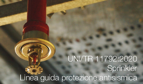 Sprinkler Linea guida protezione antisismica