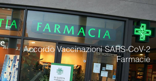 Accordo Vaccinazioni SARS CoV 2 Farmacie