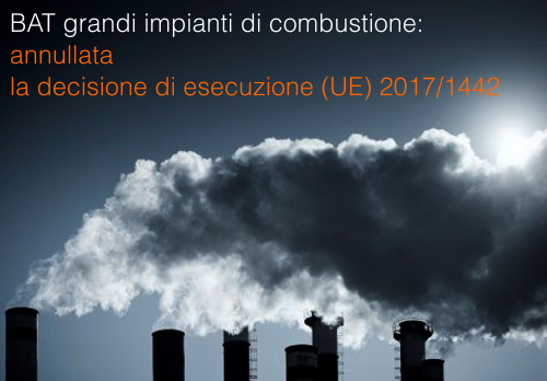 BAT grandi impianti di combustione   annullata