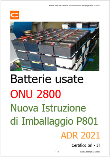 Batterie usate ONU 2800 e la nuova Istruzione di Imballaggio P801 ADR 2021