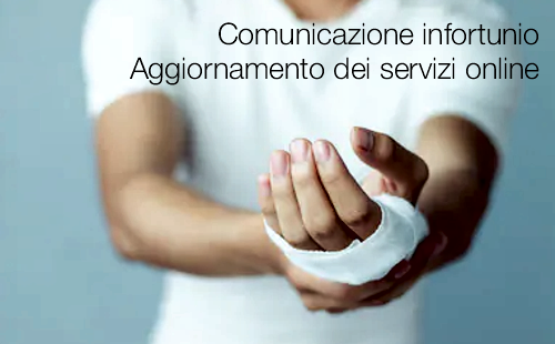 Comunicazione infortunio Aggiornamento dei servizi online