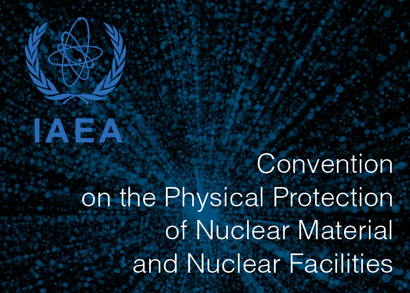 Convention on the Physical Protection of Nuclear Material and Nuclear Facilities