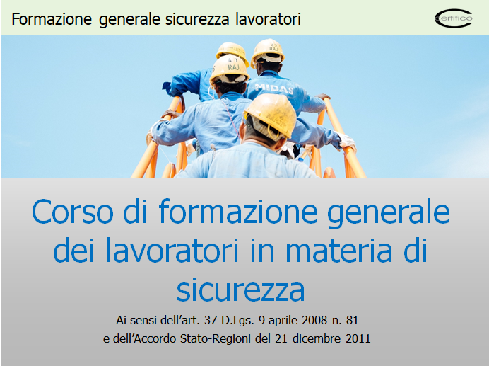 Corso di formazione generale dei lavoratori in materia di sicurezza