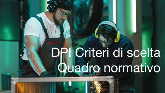 DPI Criteri di scelta Quadro normativo