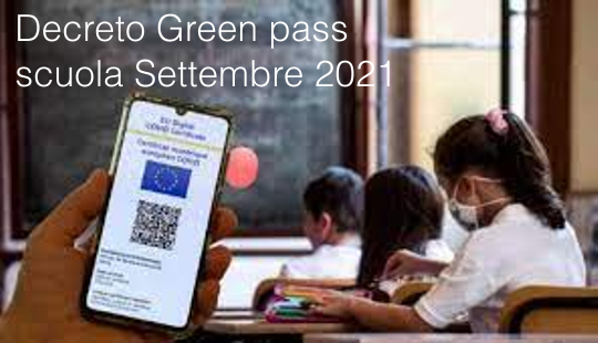 Decreto Green Pass Scuola Settembre 2021
