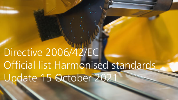 Directive 2006 42 EC Harmonised standards published 15 October 2021