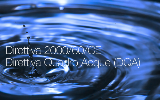 Direttiva 2000 60 CE Direttiva Quadro Acque  DQA 