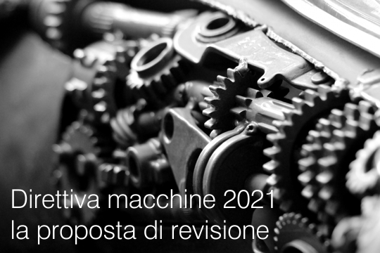 Direttiva macchine 2021   la proposta di revisione