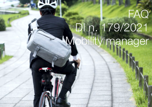 FAQ Decreto n  179 2021  Mobility manager