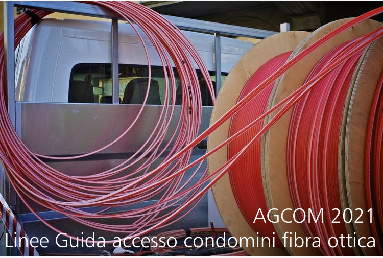 Linee Guida accesso ai condomini fibra ottica AGCOM