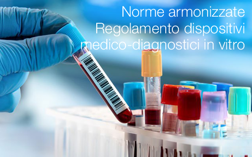 Norme armonizzate regolamento dispositivi medico diagnostici in vitro