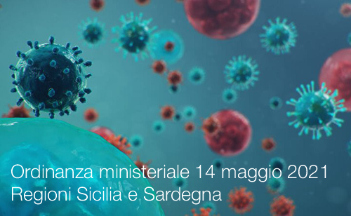 Ordinanza ministeriale 14 maggio 2021   Regioni Sicilia e Sardegna