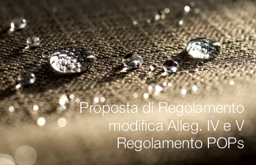 Proposta di Regolamento modifica Alleg  IV e V Regolamento POPs