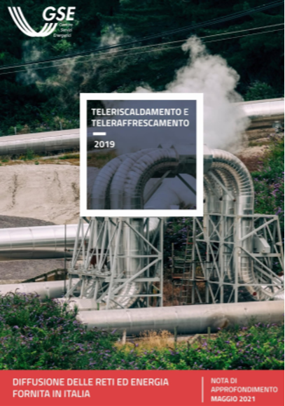 Rapporto GSE sul teleriscaldamento e teleraffrescamento 2021