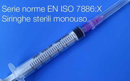 Serie norme EN ISO 7886 X Siringhe sterili monouso
