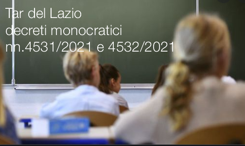 Tar del Lazio decreti monocratici nn 4531 2021 e 4532 2021