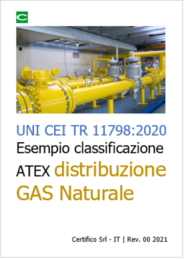 UNI CEI TR 11798 2020 Esempio classificazione ATEX distribuzione GAS natuale