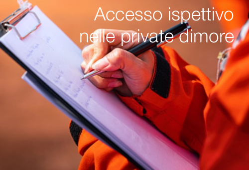 Accesso ispettivo nelle private dimore