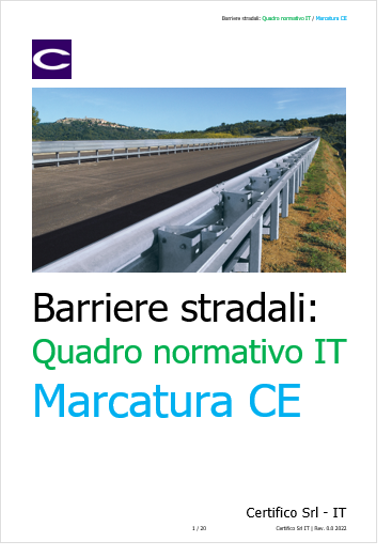 Barriere stradali   Quadro normativo IT e marcatura CE