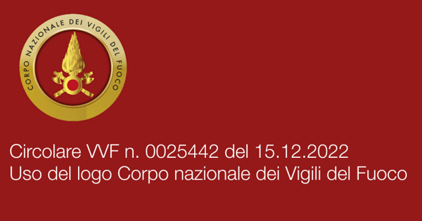 Circolare VVF n  0025442 del 15 dicembre 2022