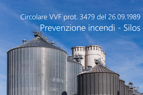 Circolare VVF prot  3479 del 26 09 1989   Prevenzione incendi silos