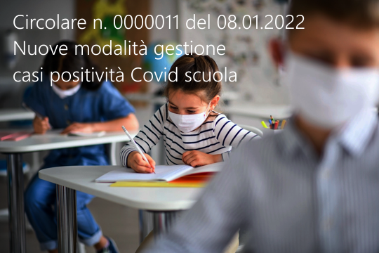 Circolare n  00000011 del 08 01 2021   nuove modalit  gestione casi positivit  all infezione da SARS CoV 2 in ambito scolastico