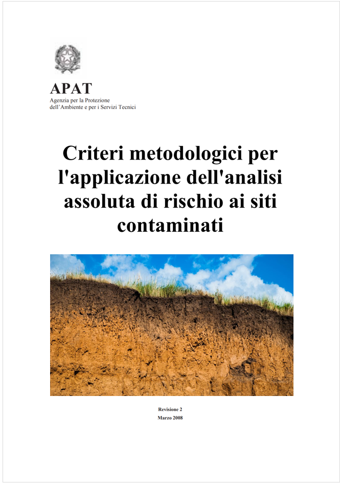 Criteri metodologici per l applicazione dell analisi assoluta di rischio ai siti contaminati