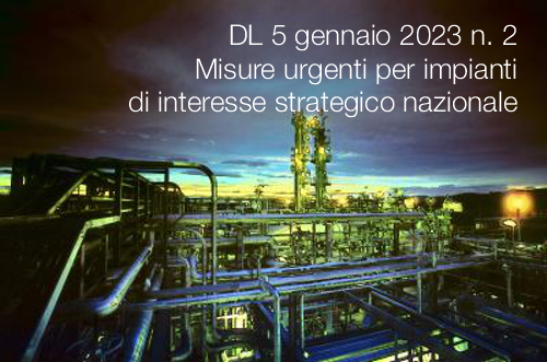 DL 2 2023 Misure urgenti per impianti di interesse strategico nazionale