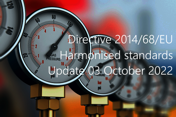 Directive 2014 68 EU Harmonised standards published in the OJ 03 October 2022