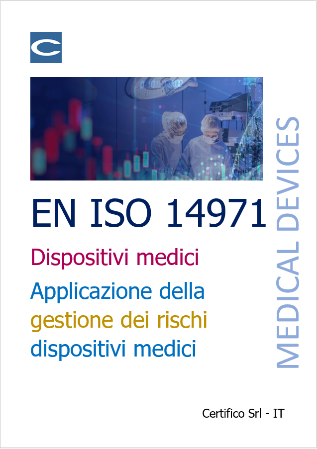 EN ISO 14971   Dispositivi medici gestione dei rischi