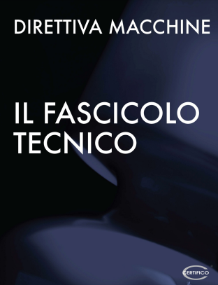 Fscicolo Tecnico Direttiva macchine