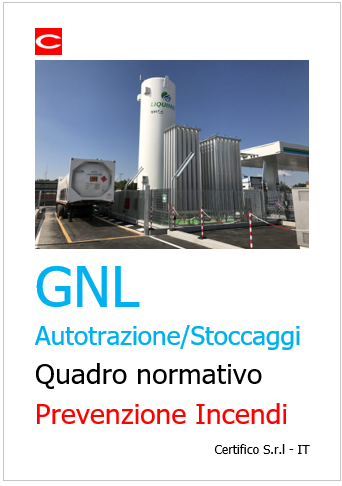 GNL autotrazione stoccaggi Quadro normativo PI