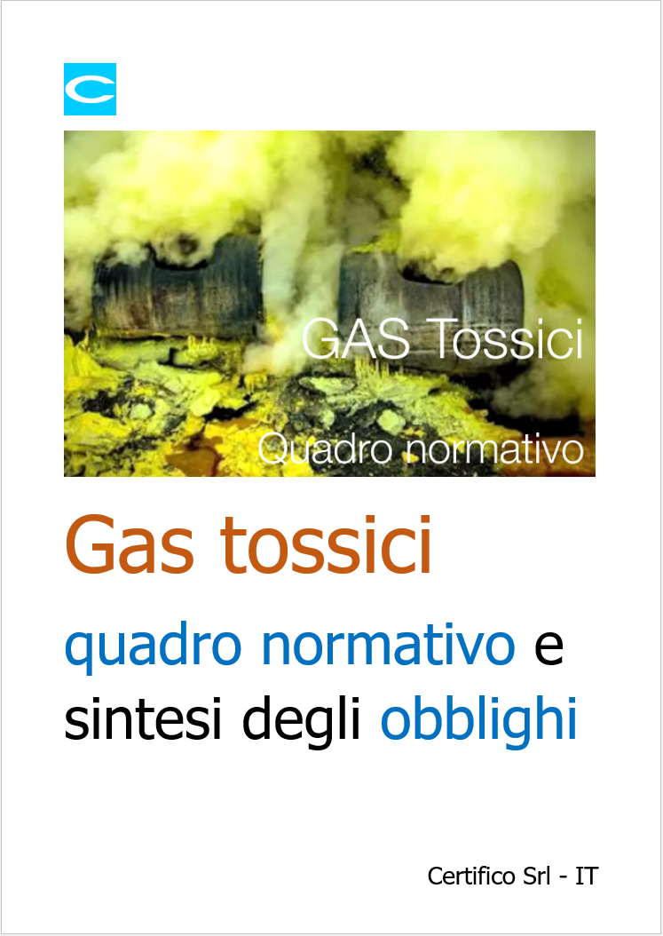 Gas tossici quadro normativo e sintesi degli obblighi