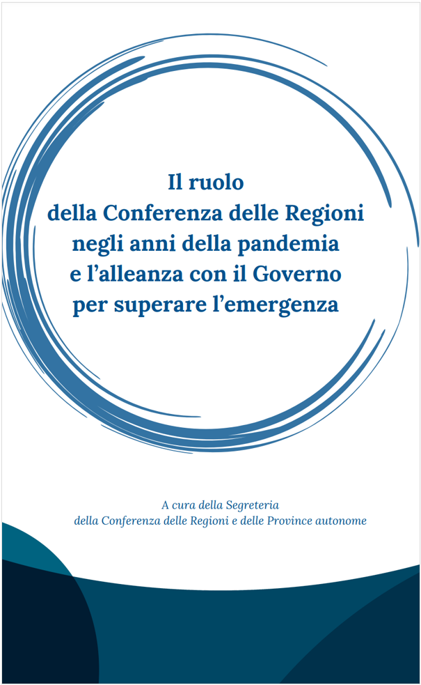 Il ruolo della Conferenza delle Regioni negli anni della pandemia