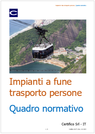 Impianti a fune trasporto persone   Quadro normativo