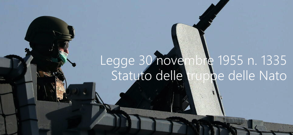 Legge 30 novembre 1955 n  1335 Statuto delle truppe delle Nato