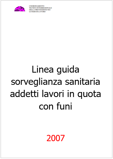 Linea guida sorveglianza sanitaria addetti lavori in quota con funi