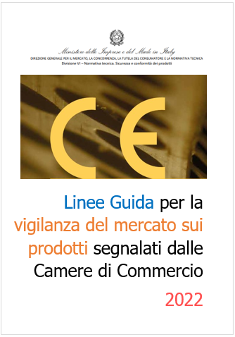 Linee Guida per la vigilanza del mercato sui prodotti segnalati dalle Camere di Commercio