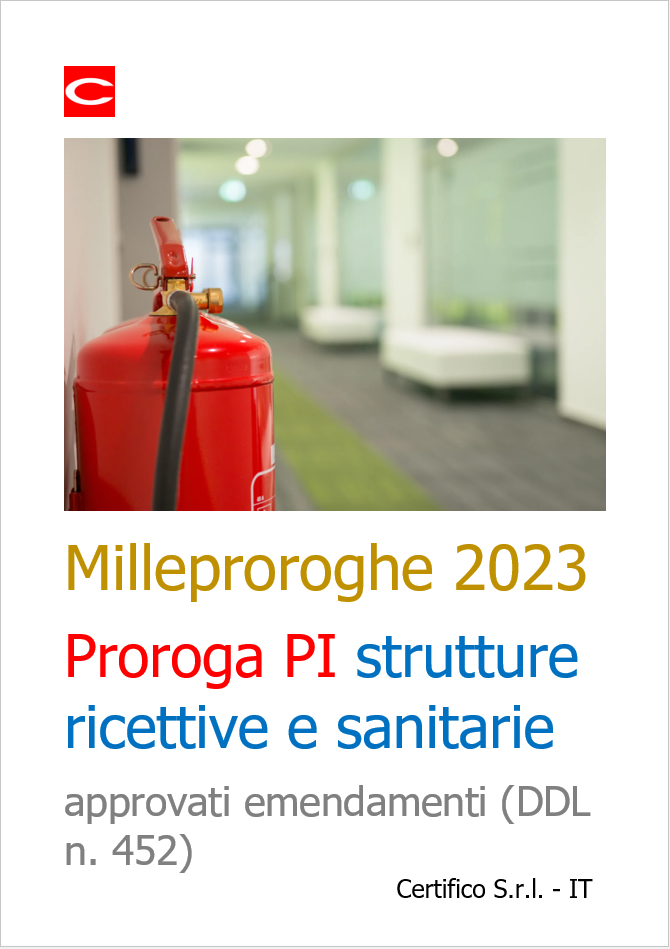 Mille proroghe 2023   Proroga PI strutture sanitarie e ricettive