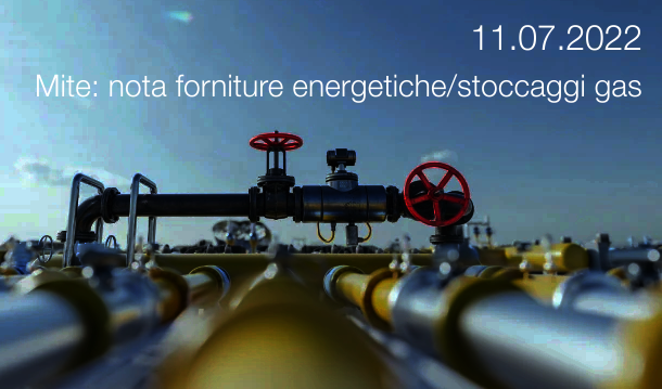 Mite   Nota su forniture energetiche e stoccaggi gas 11 07 2022