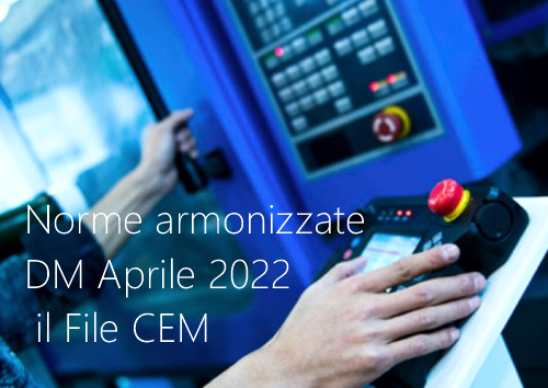 Norme armonizzate Direttiva macchine Aprile 2022 il File CEM