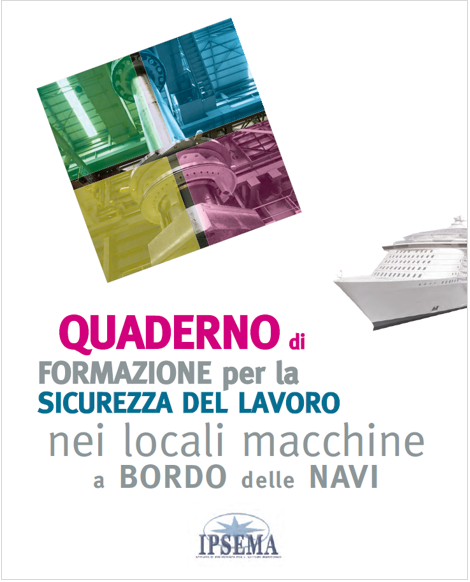 Quaderno di formazione per la sicurezza del lavoro nei locali macchine a bordo delle navi