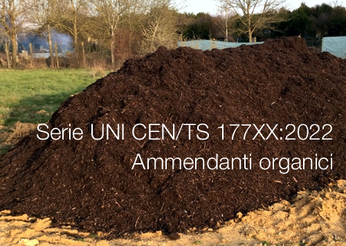 Serie UNI CEN TS 177XX 2022   Ammendanti organici