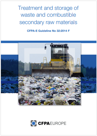 Treatment and storage of waste and combustible secondary raw materials  CFPA 2014