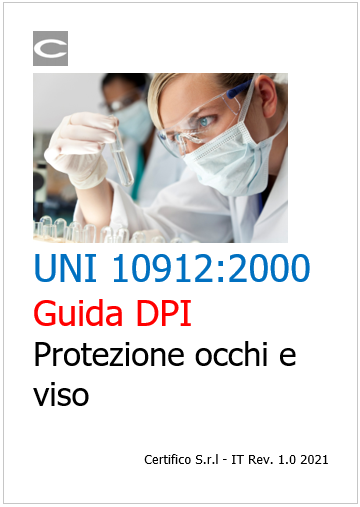 UNI 10912 2000 Guida DPI per la protezione di occhi e viso