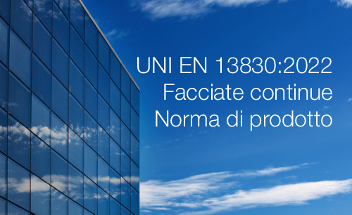 UNI EN 13830 2022 Facciate continue   Norma di prodotto